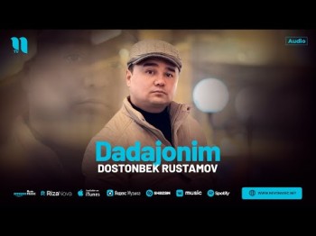 Dostonbek Rustamov - Dadajonim