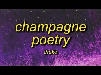 Drake - Champagne Poetry