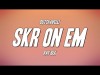 Dutchavelli - Skr On Em Ft Ray Blk