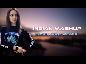 Elsen Pro - Indian Mashup