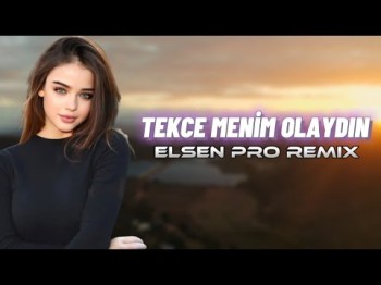 Elsen Pro - Tekce Menim Olaydin