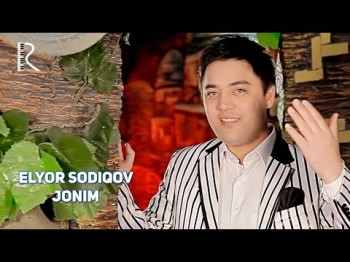 Elyor Sodiqov - Jonim