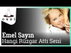 Emel Sayın - Hangi Rüzgar Attı Seni