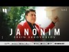 Erkin Xudoyqulov - Janonim