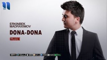 Erkinbek Madraximov - Dono-dono