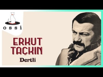 Erkut Taçkın - Dertli