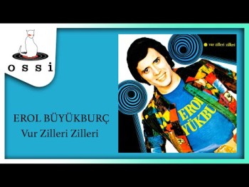 Erol Büyükburç - Vur Zilleri Zilleri