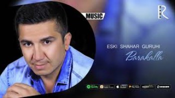 Eski shahar guruhi - Barakalla