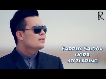 Farrux Saidov - Qora Koʼzlaring