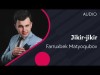 Farruxbek Matyoqubov - Jikir