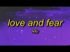 Felly - Love And Fear