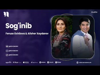 Feruza Ochilova, Alisher Xaydarov - Sog'inib