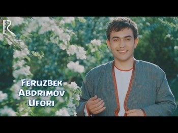 Feruzbek Abdrimov - Ufori