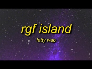 Fetty Wap - Rgf Island