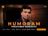 Firdavsbek Nurmatov - Humoram