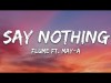 Flume - Say Nothing Feat May
