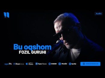 Fozil Guruhi - Bu Oqshom