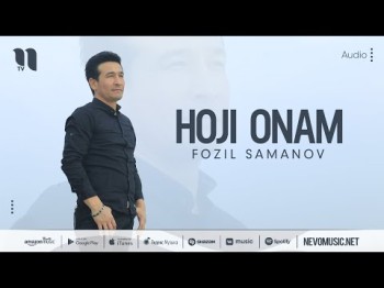 Fozil Samanov - Hoji Onam