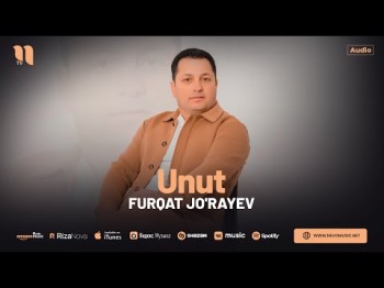 Furqat Jo'rayev - Unut