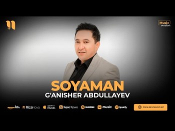 G'anisher Abdullayev - Soyaman