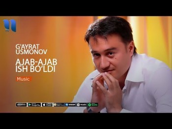 Gʼayrat Usmonov - Ajab