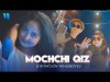 Gʼayratjon Yangiboyev - Mochchi Qiz