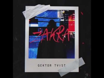 Gektor Tvist - Zakra Official