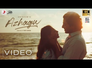 Ghibran's All About Love - Azhagu