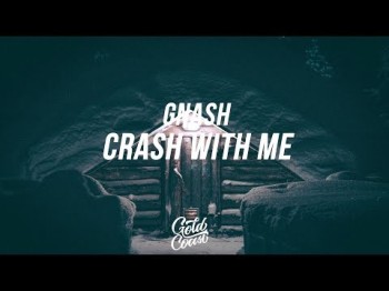 Gnash - Crash With Me Prod Blackbear