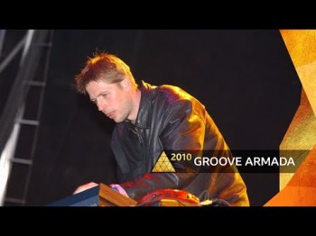 Groove Armada - Superstylin' Glastonbury