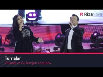 Gulasal Va Gʼulomjon Yoqubov - Turnalar