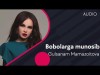 Gulsanam Mamazoitova - Bobolarga Munosib