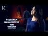 Gulsanam Mamazoitova - Tun Isnod Filmiga Soundtrack