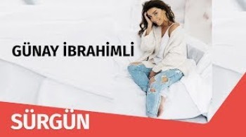 Günay İbrahimli - Sürgün