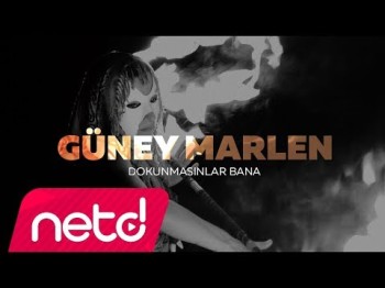 Güney Marlen - Dokunmasınlar Bana