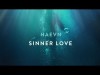 Haevn - Sinner Love Only