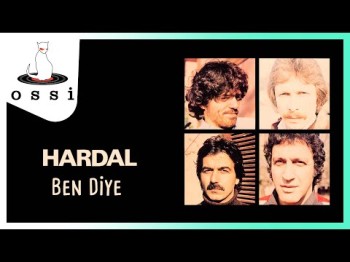 Hardal - Ben Diye