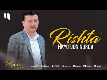 Hayotjon Nurov - Rishta