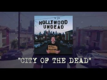 Hollywood Undead - City Of The Dead Visualizer