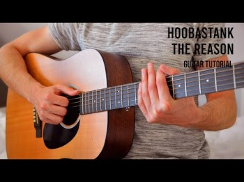 Hoobastank - The Reason Easy Guitar Tutorial With Chords