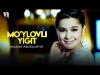 Hulkar Abdullaeva - Moʼylovli Yigit