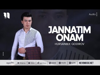 Hursanbek Qodirov - Jannatim Onam