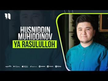 Husniddin Muhiddinov - Ya Rasululloh