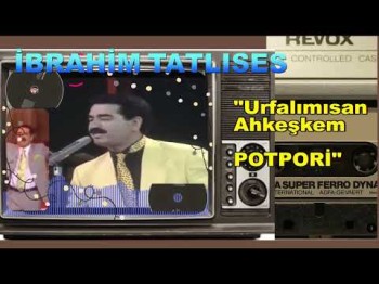 İbrahim Tatlıses Konser Potpori Urfalımısan - Ah Keşkem Paotpori