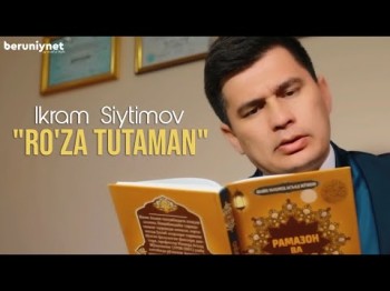 Ikrom Siytimov - Ro'za Tutaman