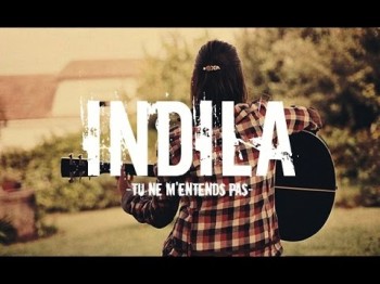 Indila - Tu ne m’entends pas