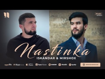 Iskandar, Mirshox - Nastinka