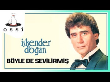 İskender Doğan - Böyle De Sevilirmiş