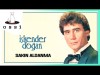 İskender Doğan - Sakın Aldanma