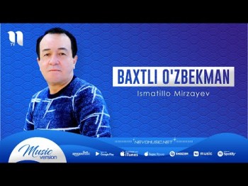 Ismatillo Mirzayev - Baxtli Oʼzbekman